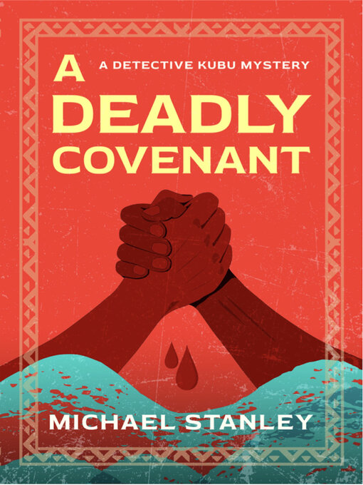 Title details for A Deadly Covenant by Michael Stanley - Available